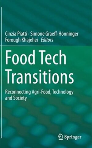 Food Tech Transitions - Reconnecting Agri-Food, Technology and Society
