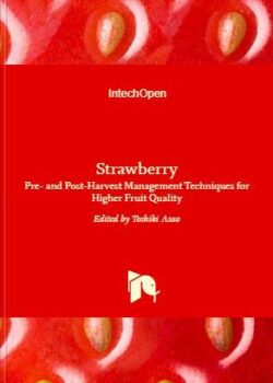 Strawberry - Pre- and Post-Harvest Management Techniques for Higher Fruit Quality